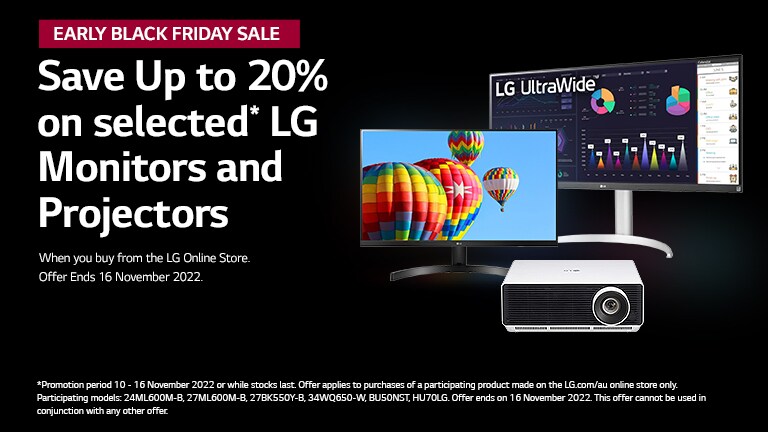 Save 20% on Selected* LG Monitors and Projectors